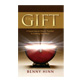 The Gift by Benny Hinn, Hardcover