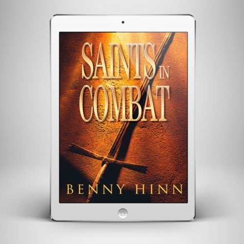 Saints in Combat - Front Cover - Benny Hinn Ministries