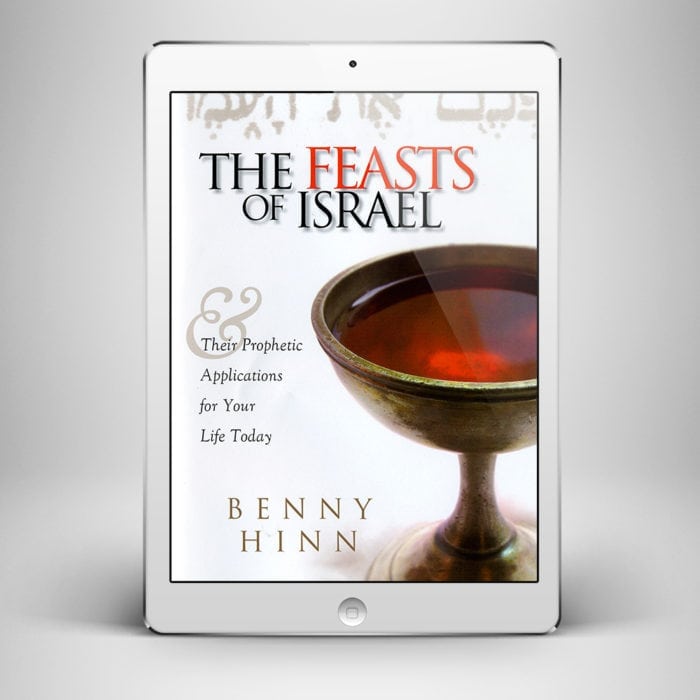 The Feasts of Israel - Front Cover - Benny Hinn Ministries