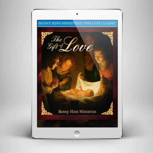 A Gift of Love - Front Cover - Benny Hinn Ministries