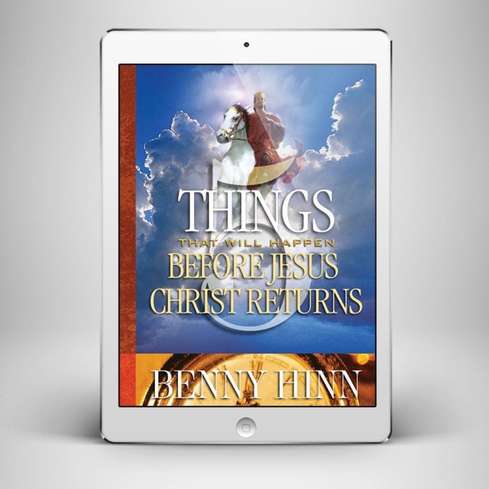 5 Things Before Christ Returns - Front Cover - Benny Hinn Ministries