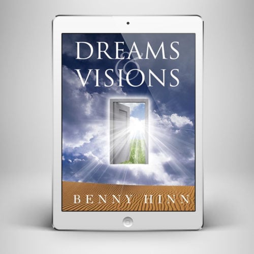 Dreams and Visions - Front Cover - Benny Hinn Ministries