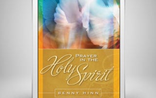 Prayer in the Holy Spirit - Front Cover - Benny Hinn Ministries