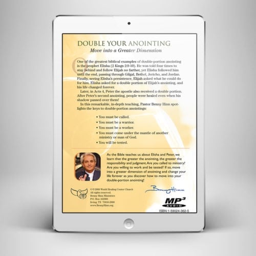 The Double Portion Anointing - Back Cover - Benny Hinn Ministries