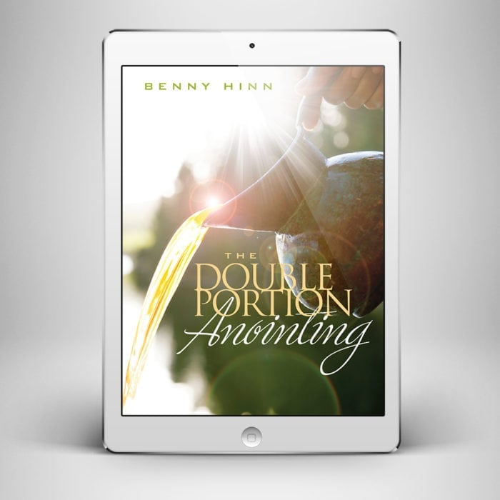 The Double Portion Anointing - Front Cover - Benny Hinn Ministries