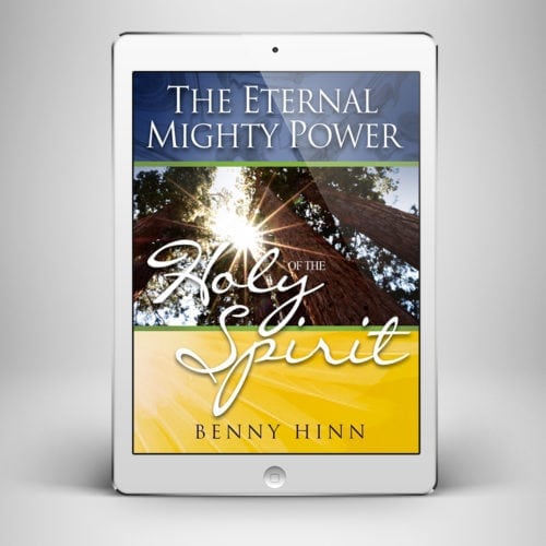 The Eternal Mighty Power of the Holy Spirit - Front Cover - Benny Hinn Ministries