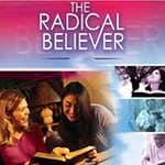 The Radical Believer