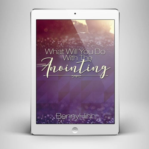 What Will You Do With The Anointing - Front Cover - Benny Hinn Ministries