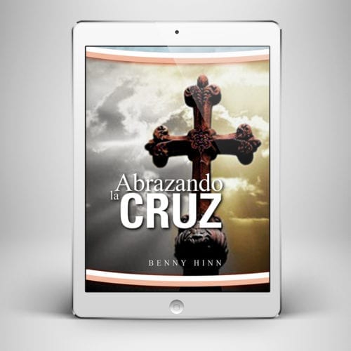 Abrazando la Cruz - Front Cover - Benny Hinn Ministries