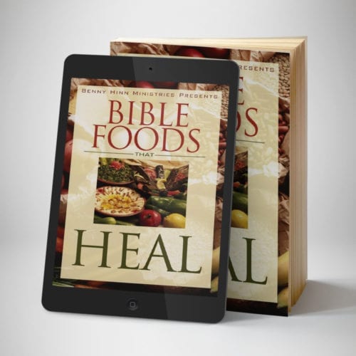 Bible Foods That Heal eBook - front cover - Benny Hinn Ministries