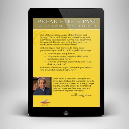 Breaking The Chains of The Past eBook - back cover - Benny Hinn Ministries