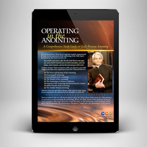 Operating in The Anointing Study Guide eBook - back cover - Benny Hinn Ministries