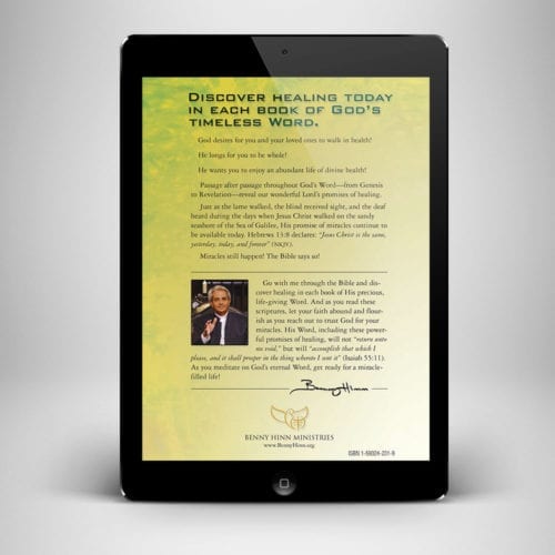 Promises for Your Healing Ebook - Back Cover - Benny Hinn Ministries