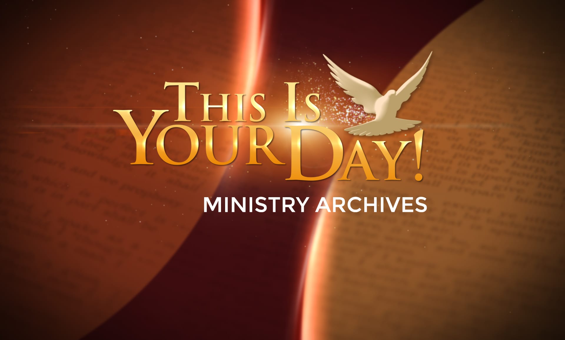 holy spirit benny hinn This Is Your Day Archive Navigation - 1920x1157 - Benny Hinn Ministries