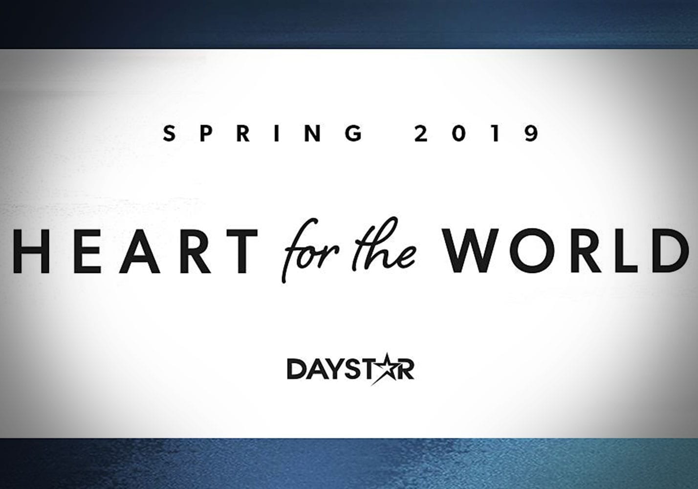 Daystar Heart for the World