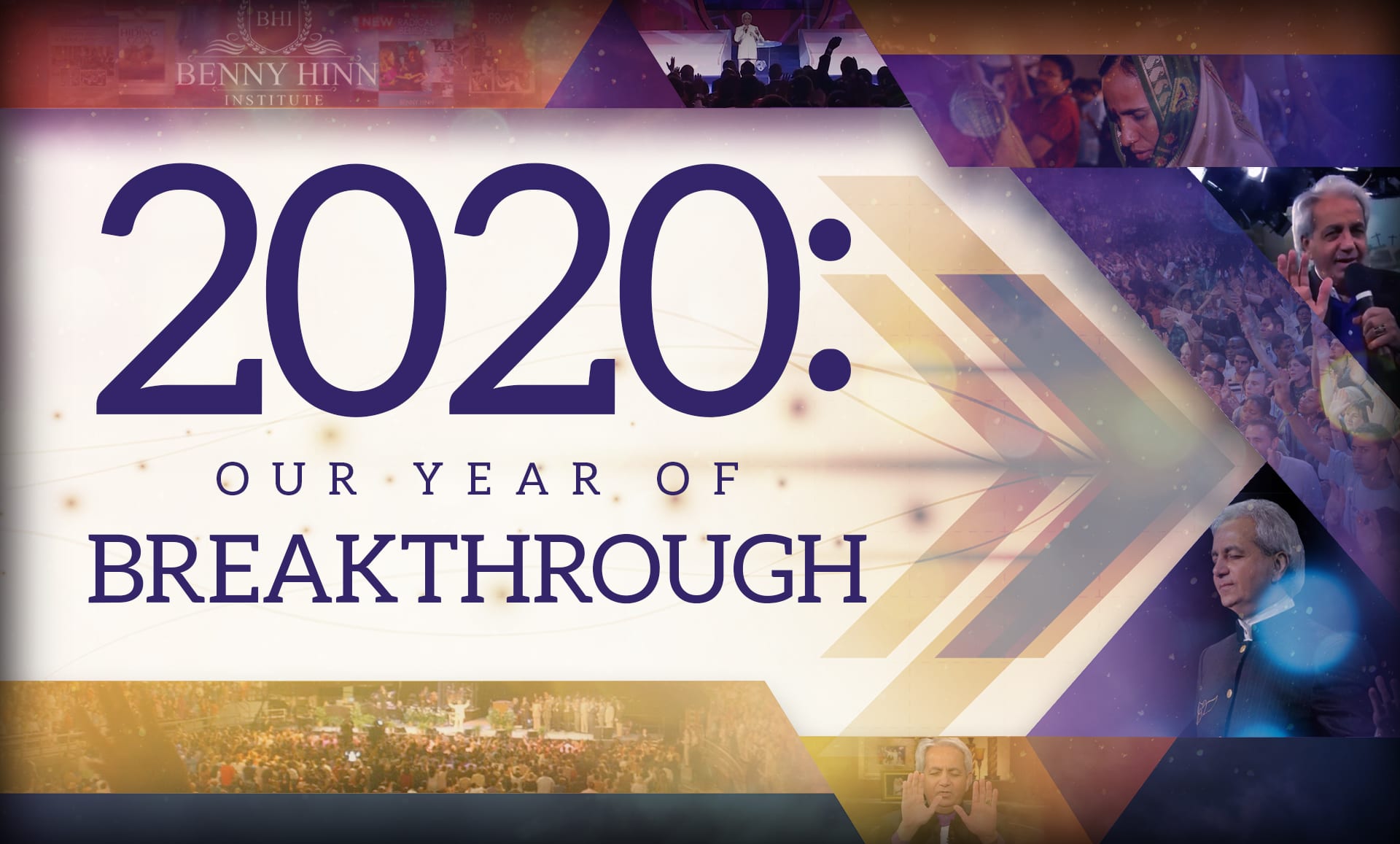 2020 Our Year of Breakthrough-enewsletter-Benny Hinn Ministries