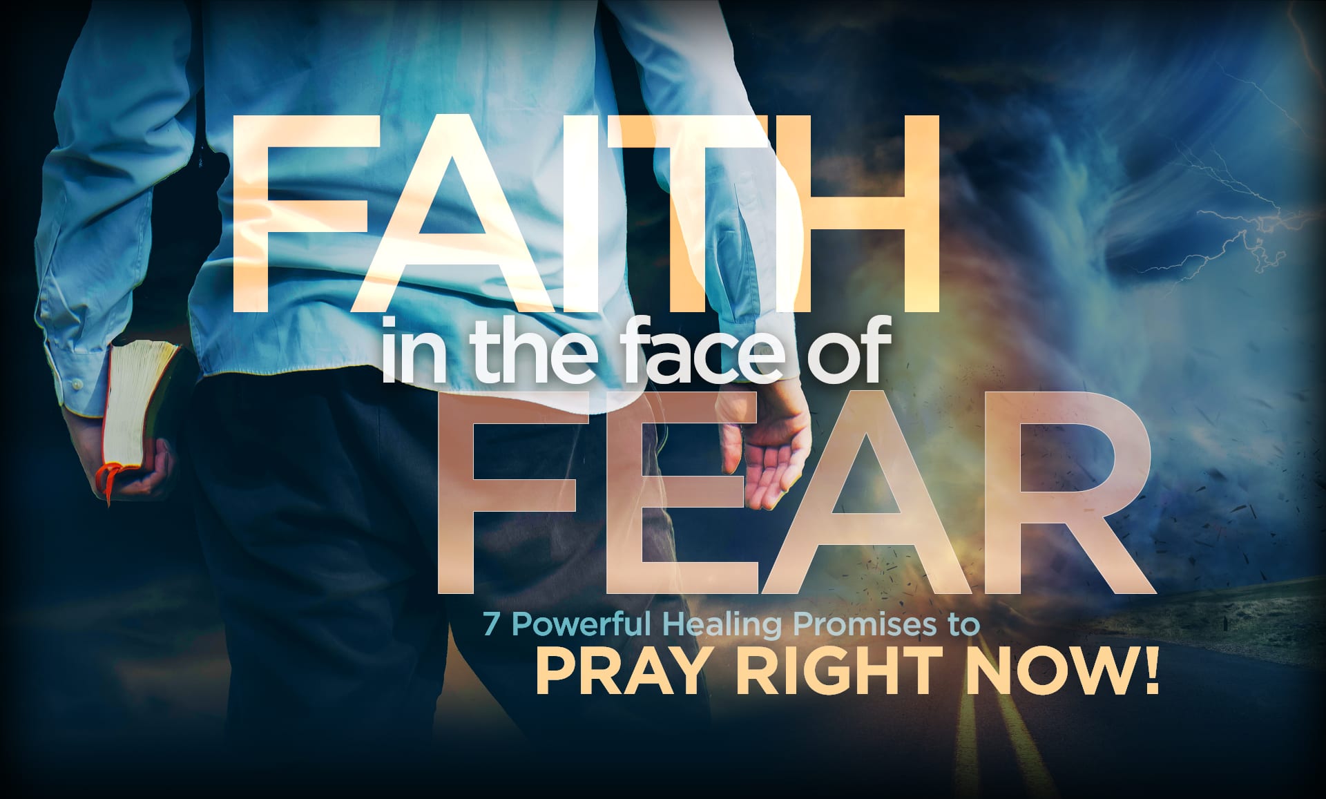 Faith in the Face of Fear - Benny Hinn