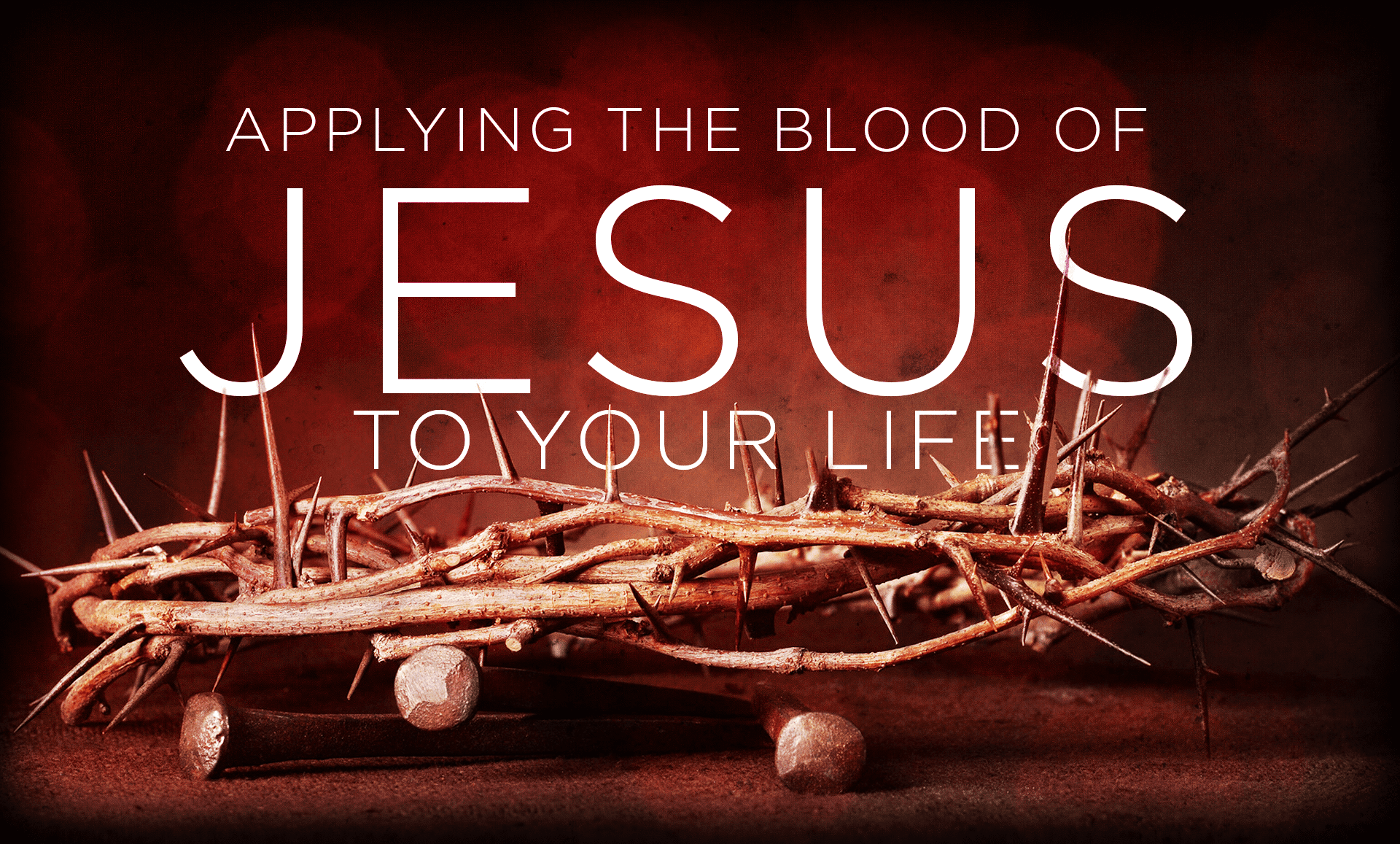Applying the Blood of Jesus P1