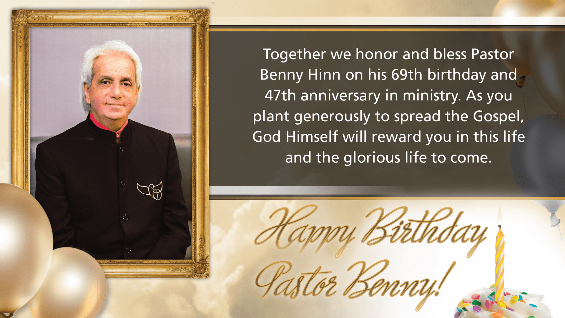 Pastor Benny's 69th Birthday! -