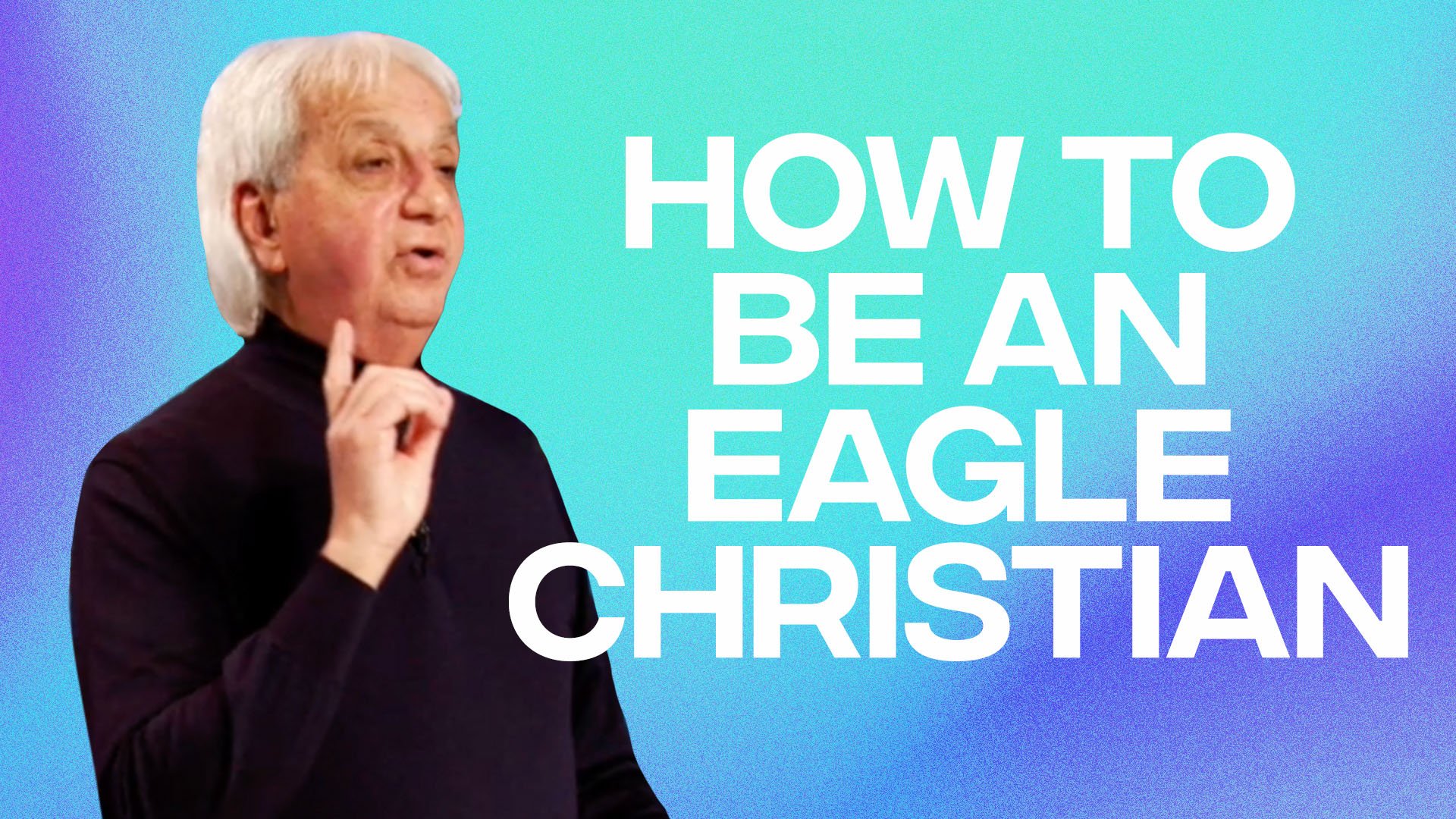 How to be an Eagle Christian