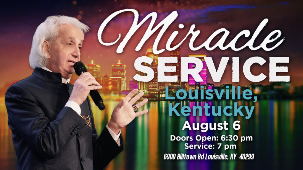 Miracle Service in Louisville, Kentucky