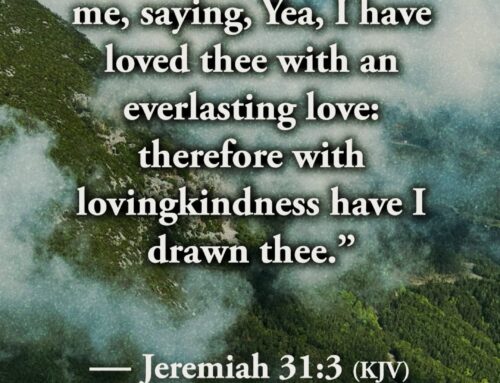 Loved With an Everlasting Love